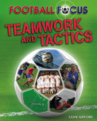 Football Focus: Teamwork and Tactics