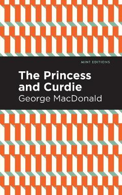 The Princess and Curdie: A Pastrol Novel