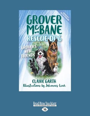 Grover's New Friends: Grover McBane Rescue Dog (book 2)