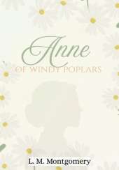 Anne of Windy Poplars