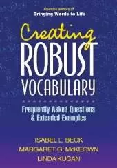 Creating Robust Vocabulary: Frequently Asked Questions and Extended Examples
