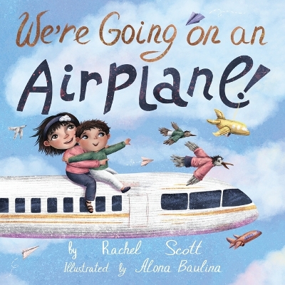 We're Going on an Airplane!
