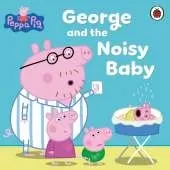 Peppa Pig: George and the Noisy Baby