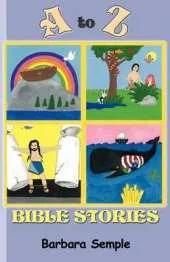 to Z Bible Stories