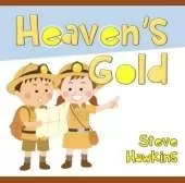 Heaven's Gold: Extra Children's Book