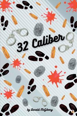 32 Caliber