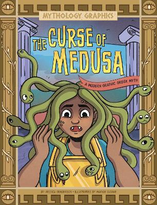 The Curse of Medusa: A Modern Graphic Greek Myth