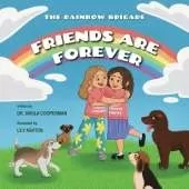 Friends Are Forever (The Rainbow Brigade)