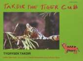 Takdir the Tiger Cub