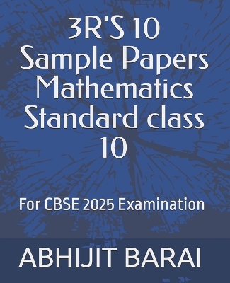 3R'S 10 Sample Papers Mathematics Standard class 10