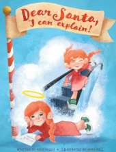 Dear Santa, I Can Explain!