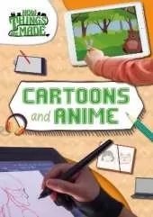 Cartoons and Anime