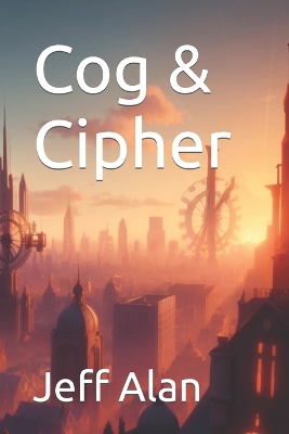 Cog and Cipher