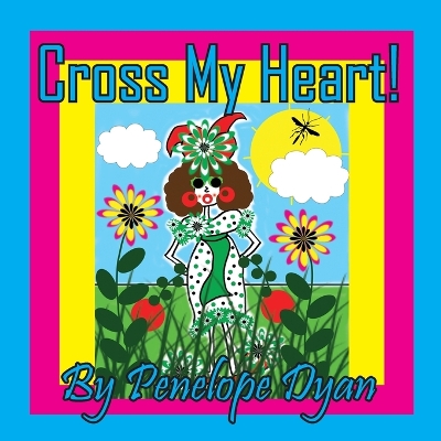Cross My Heart!