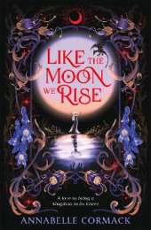 Like the Moon We Rise