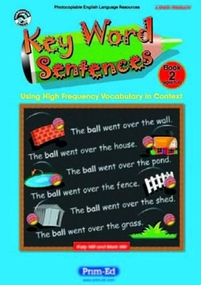 Key Word Sentences: Using High Frequency Vocabulary in Context