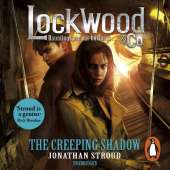 Lockwood & Co: The Creeping Shadow: Book 4