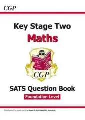 KS2 Maths Targeted SATS Question Book - Foundation Level (for the 2020 tests)