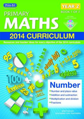 Primary Maths: Resources and Teacher Ideas for Every Objective of the 2014 Curriculum