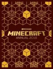 The Official Minecraft Annual 2018: An official Minecraft book from Mojang