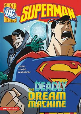 Superman Deadly Dream Machine