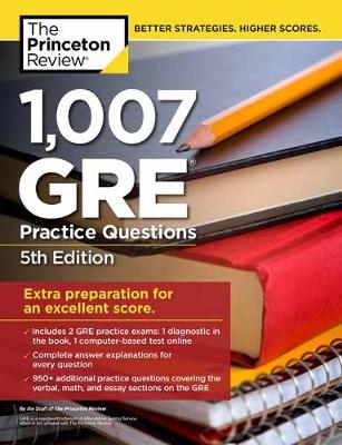 1,007 GRE Practice Questions, 5th Edition