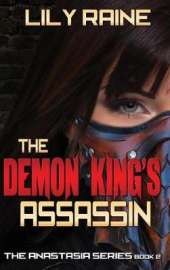 The Demon King's Assassin: The Anastasia Series Book 2