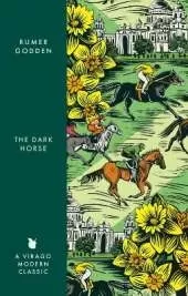 The Dark Horse: A Virago Modern Classic