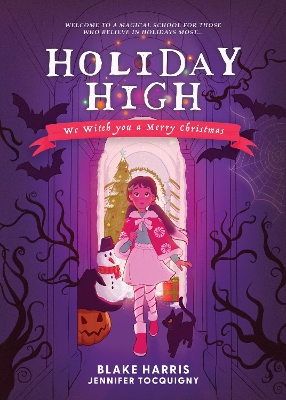 Holiday High: We Witch you a Merry Christmas