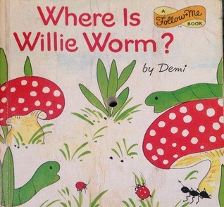 Where is Willie Worm?