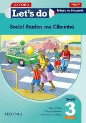 Let's do Social Studies - Icibemba (Zambia): Grade 3: Learner's Book