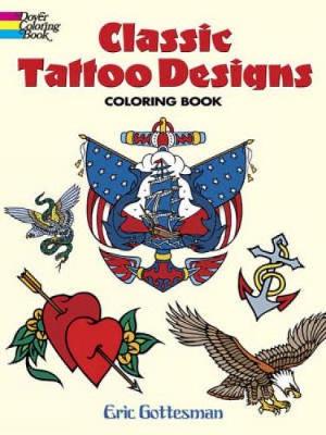 Classic Tattoo Designs: Coloring Book