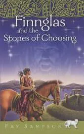 Finnglas and the Stones of Choosing