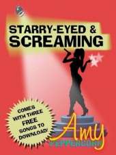 Amy Peppercorn: Starry-Eyed and Screaming