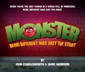 Monster (Being Different Was Just The Start)