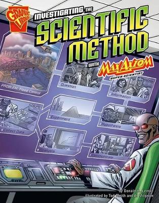 Graphic Science Investigating the Scientific Method with Max Axiom, Super Scientist