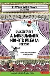 Shakespeares a Midsummer Nights Dream for Kids