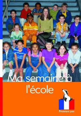 Ma Semaine a L'ecole
