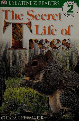 DK Readers L2: The Secret Life of Trees