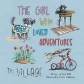 The Girl Who Loved Adventures: The Village