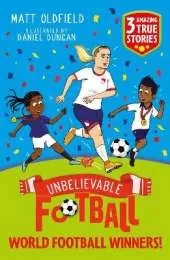 Unbelievable Football Short Colour Stories: World Football Winners!