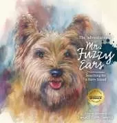 The Adventures of Mr. Fuzzy Ears: Searching for a Furry Friend