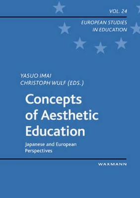 Concepts of Aesthetic Education: Japanese and European Perspectives