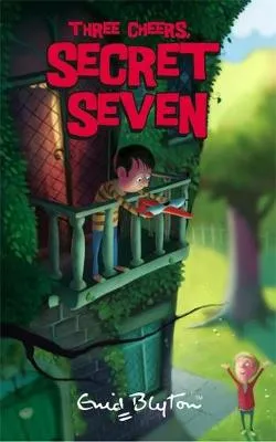 Secret Seven: Three Cheers, Secret Seven: Book 8
