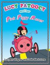Lucy Patoocy and Her Pink Piggy Racer