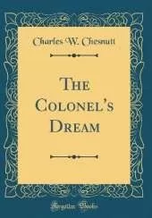 The Colonel's Dream (Classic Reprint)