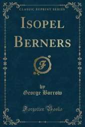 Isopel Berners (Classic Reprint)