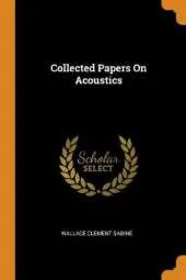 Collected Papers on Acoustics