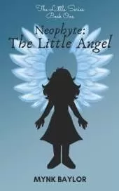 Neophyte: The Little Angel