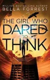 The Girl Who Dared to Think